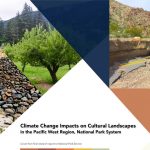 2017 ASLA 研究类荣誉奖：关于气候变化对太平洋西部地区国家公园体系的文化景观影响的研究 / Cultural Landscape Research Group, University of Oregon