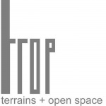 T R O P : Terrains + Open space