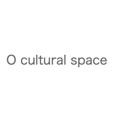 O cultural space