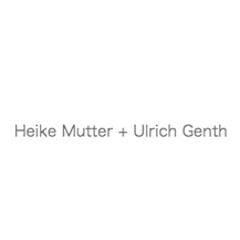 Heike Mutter + Ulrich Genth