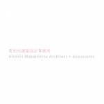 Hitoshi Wakamatsu Architect &#038; Associates