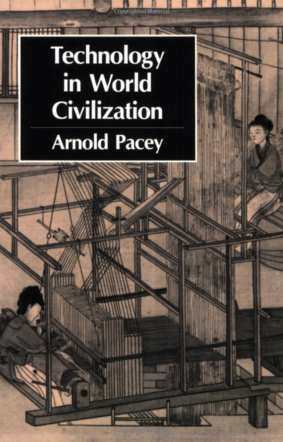 gooood book Technology in World Civilization