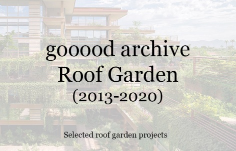 gooood合辑：屋顶花园（2013-2020）