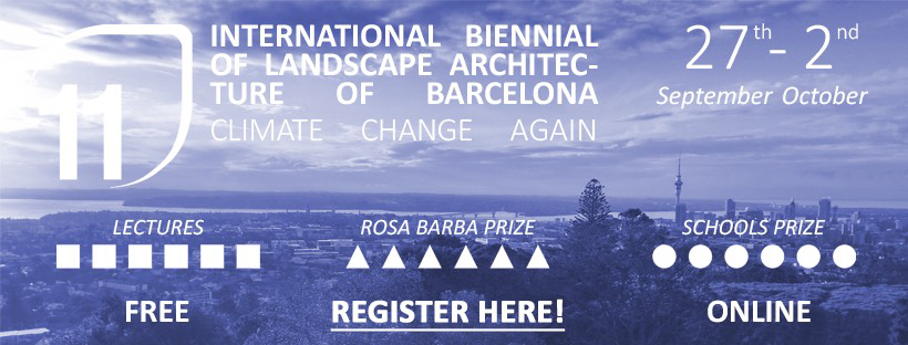 the 11th international biennial of landscape architecture of barcelona will be held online