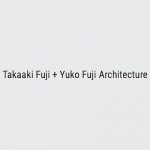 Takaaki Fuji + Yuko Fuji Architecture