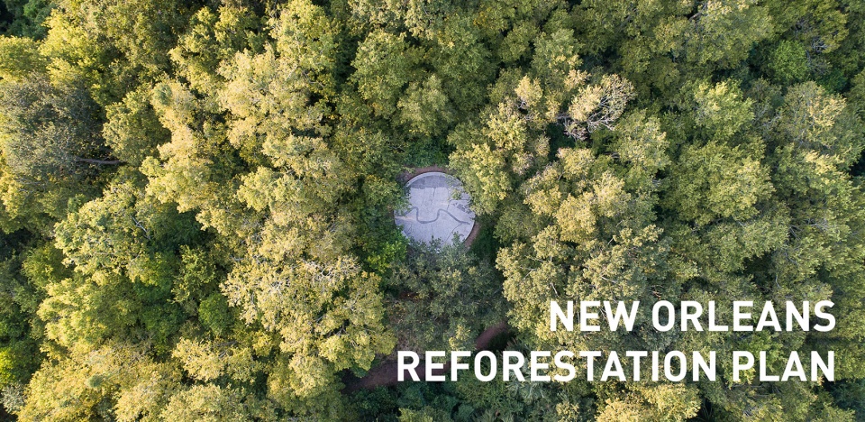 The New Orleans Reforestation Plan by Spackman Mossop Michaels