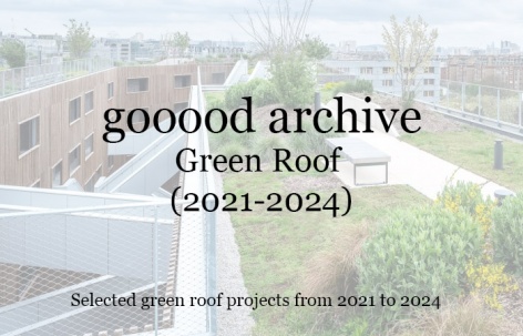 gooood合辑：绿色屋顶（2021-2024）