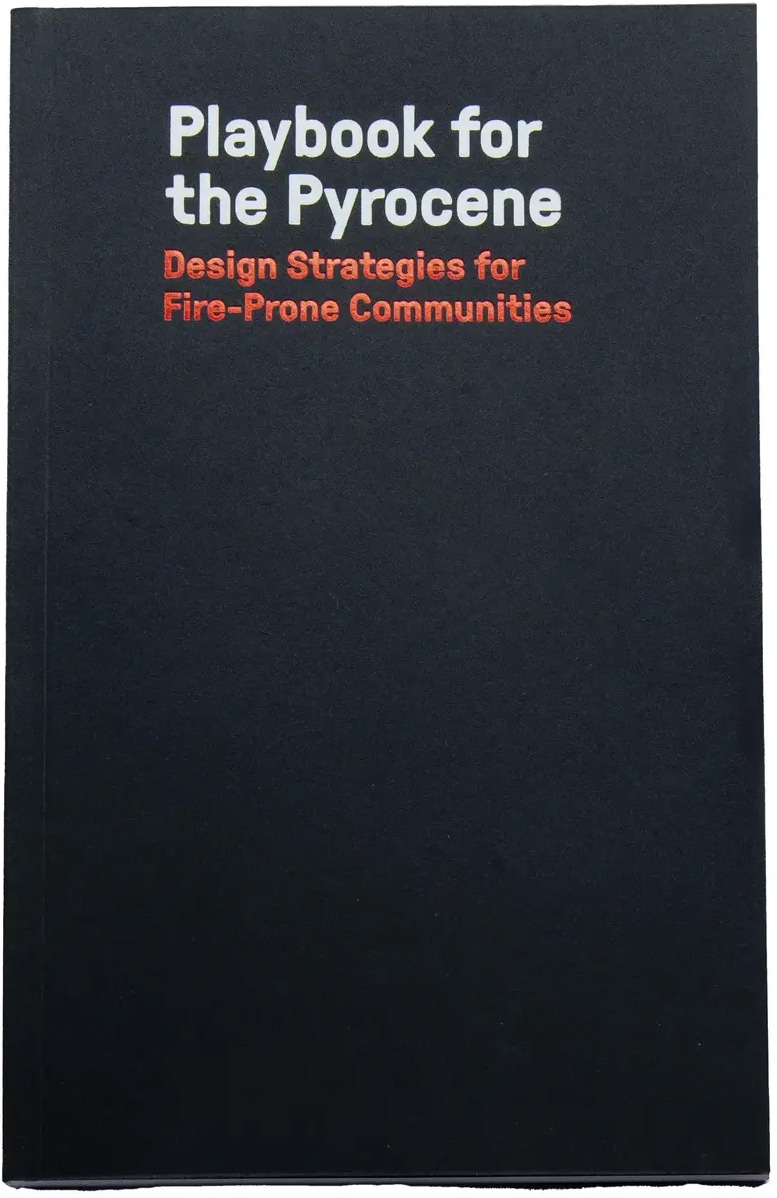 2025 asla communications award of honor playbook for the pyrocene swa